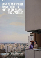 Filmplakat Wenn du Angst hast, nimmst du dein Herz in den Mund und lächelst
