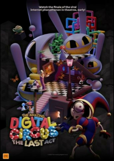 Filmplakat: The Amazing Digital Circus: Last Act - Vorverkauf gestartet!